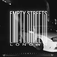 Lonown — Empty Streets — обложка